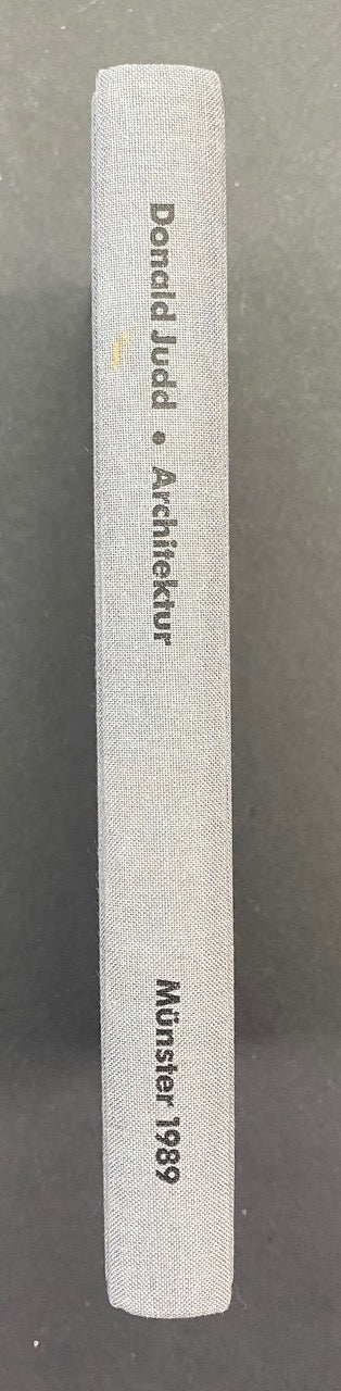 Donald Judd: Architektur 1989, First Edition -HANDSIGNED- by Donald JUDD - Hardcover